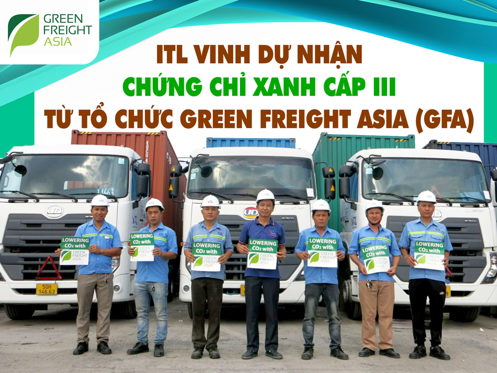 CHỨNG NHẬN GFA: XU HƯỚNG PHÁT TRIỂN BỀN VỮNG TRONG NGÀNH VẬN TẢI ĐƯỜNG BỘ